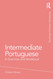 Intermediate Portuguese (Routledge Grammar Workbooks)