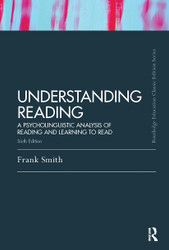 Understanding Reading: A Psycholinguistic Analysis of Reading and