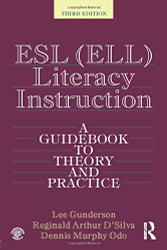 Esl (Ell) Literacy Instruction: A Guidebook to Theory and Practice