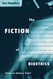 The Fiction of Bioethics (Reflective Bioethics)