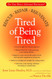 Tired of Being Tired: Rescue Repair Rejuvenate