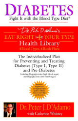 Diabetes: Fight It with the Blood Type Diet: The Individualized Plan