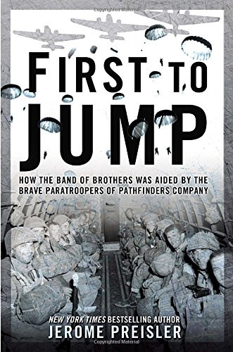 First to Jump: How the Band of Brothers was Aided by the Brave