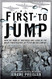 First to Jump: How the Band of Brothers was Aided by the Brave