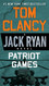 Patriot Games (A Jack Ryan Novel)