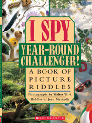 I Spy Year Round Challenger: A Book of Picture Riddles