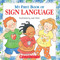 My First Book of Sign Language My First Book of Sign Language