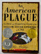 An American Plague