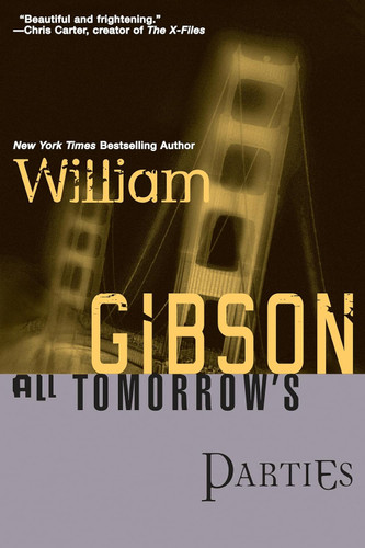 All Tomorrow's Parties (Bridge Trilogy)