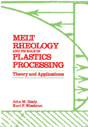 Melt Rheology and Its Role in Plastics Processing