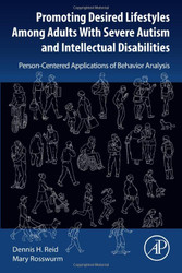 Promoting Desired Lifestyles Among Adults With Severe Autism and