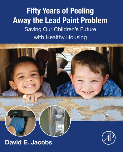 Fifty Years of Peeling Away the Lead Paint Problem