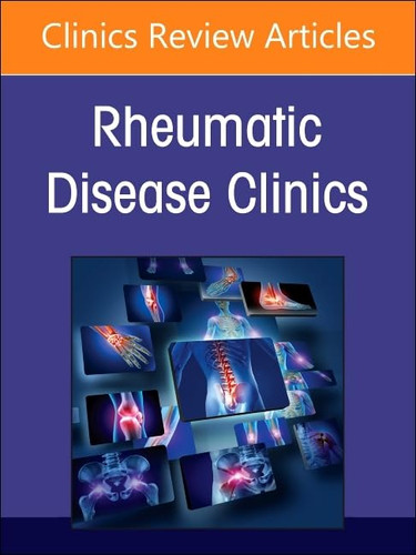 Rheumatic immune-related adverse events An Issue of Rheumatic Disease