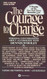 Courage to Change The