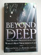 Beyond the Deep