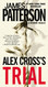 Alex Cross's Trial (Alex Cross Adventures 1)