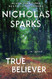 True Believer (Large Print)