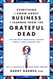 Everything I Know About Business I Learned from the Grateful Dead