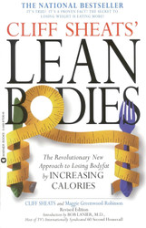 Cliff Sheats' Lean Bodies: The Revolutionary New Approach to Losing