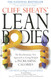 Cliff Sheats' Lean Bodies: The Revolutionary New Approach to Losing