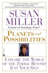 Planets and Possibilities: Explore the World of the Zodiac Beyond