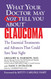 What Your Doctor May Not Tell You About