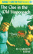 Nancy Drew 37: the Clue in the Old Stagecoach