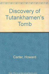 The discovery of Tutankhamun's tomb