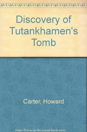 The discovery of Tutankhamun's tomb