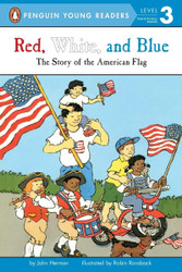 Red White and Blue: The Story of the American Flag