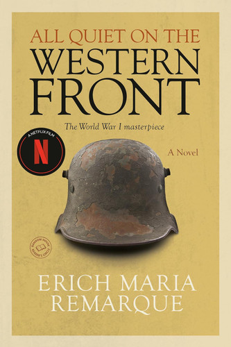 All Quiet on the Western Front: A Novel