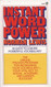 Instant Word Power: The Unique Proven Program for Increasing Your