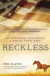 Reckless: The Racehorse Who Became a Marine Corps Hero