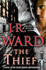 The Thief: A Novel of the Black Dagger Brotherhood