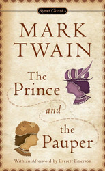 The Prince and the Pauper (Signet Classics)