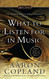 What to Listen for in Music (Signet Classics)