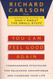 You Can Feel Good Again: Common-Sense Strategies for Releasing