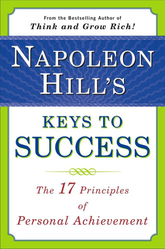 Napoleon Hill's Keys to Success