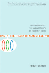 The Theory of Almost Everything: The Standard Model the Unsung