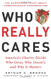 Who Really Cares: The Surprising Truth About Compasionate