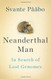 Neanderthal Man: In Search of Lost Genomes