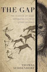 The Gap: The Science of What Separates Us from Other Animals