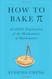 How to Bake Pi