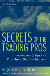 Secrets of the Trading Pros: Techniques & Tips that Pros Use to Beat