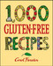 1 000 Gluten-Free Recipes (1 000 Recipes)