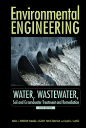 Environmental Engineering: Water Wastewater Soil and Groundwater