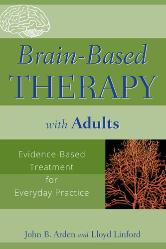 Brain-Based Therapy with Adults