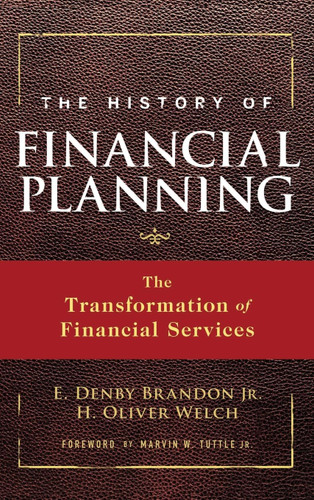 The History of Financial Planning: The Transformation of Financial