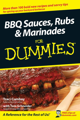 BBQ Sauces Rubs and Marinades For Dummies