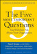 The Five Most Important Questions